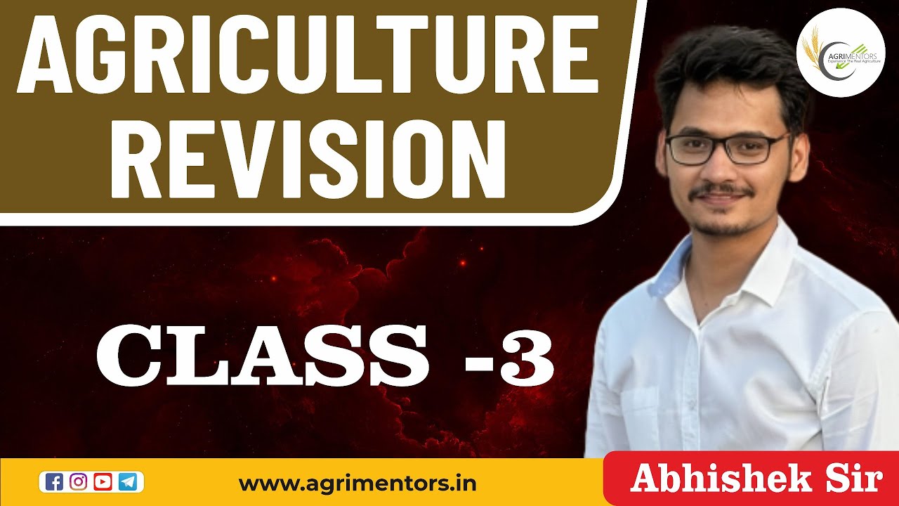 Agriculture Revision Class 3